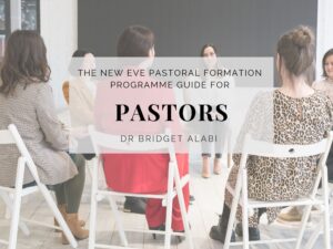 The New Eve Pastoral Programme Guide for Pastors