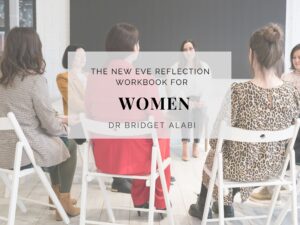 The New Eve Reflection Workbook for Participants